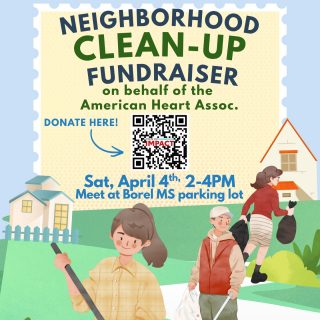 Kick off Earth Month with the Borel Neighborhood Clean Up this Saturday April 4th 2-4 pm. Meet at Borel MS parking lot. We are raising funds for the American Heart Association (Donation is not required to participate). http://www2.heart.org/goto/Naomi